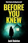 Before You Knew: ...