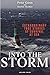 Into the Storm: Extraordina...