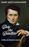 Duty and Delirium...