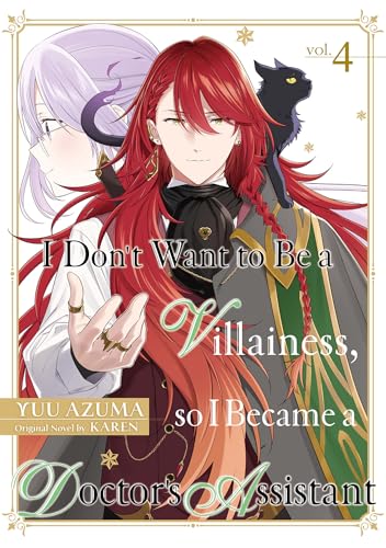 I Don’t Want to Be a Villainess, so I Became a Doctor’s Assistant Vol.4 (Kindle Edition)