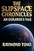 An Explorer's Tale: Book three of The SlipSpace Chronicles