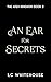 An Ear For Secrets by LC Whitehouse