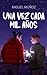 Una vez cada mil años: romance LGBT con toques de fantasía (Spanish Edition)