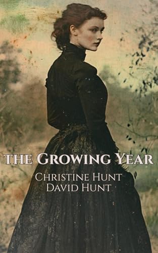 The Growing Year (Kindle Edition)