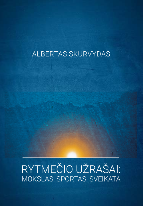 Rytmečio užrašai: mokslas, sportas, sveikata