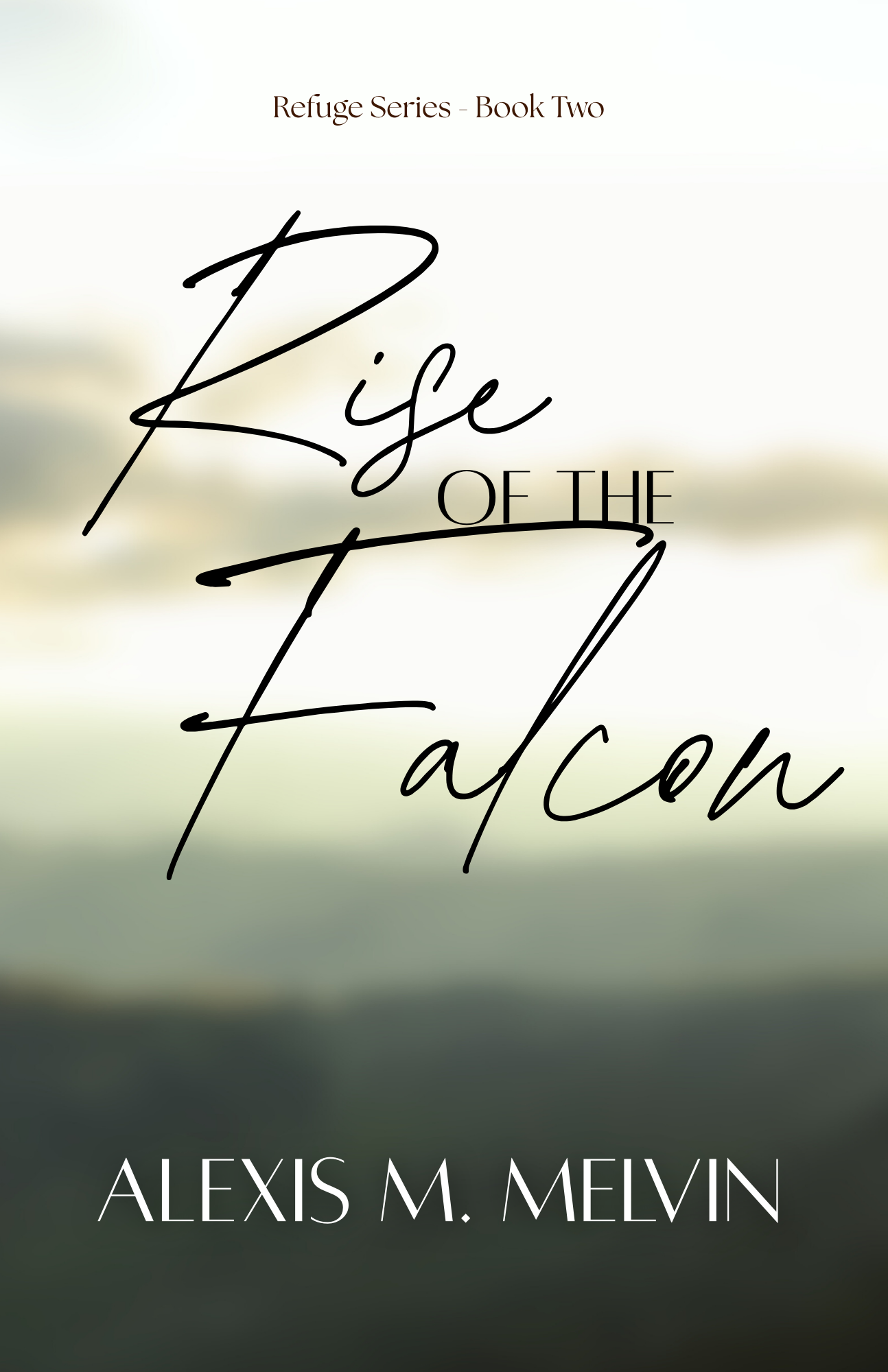 Rise of the Falcon (Refuge Series Book 2)