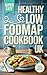 Healthy Low FODMAP Cookbook UK by David H. Mattison