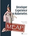 Developer Experience on Kubernetes Developer Experience on Kubernetes
