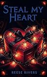 Steal My Heart: H...