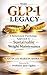 THE GLP-1 LEGACY by Martin  Shirran