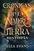 CRÓNICAS DE LA MADRE TIERRA: Distopía (Serie Crónicas de la Madre Tierra, Vol. 2) Saga de fantasía épica en español (Spanish Edition)