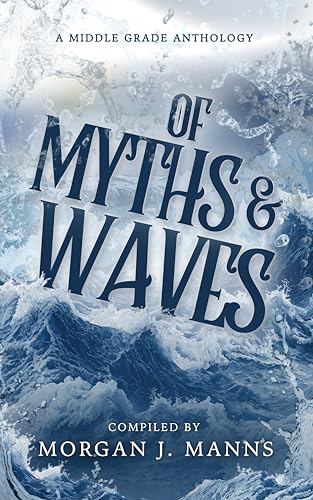 Of Myths and Waves (Kindle Edition)
