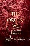 The Order We Lost