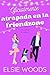 Oficialmente atrapada en la friendzone: Una comedia romántica (De amor y perros nº 4) (Spanish Edition)