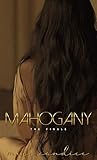 Mahogany: The Finale