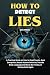 HOW TO DETECT LIES: A Pract...