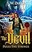 The Devil Pulls the Strings by J.W. Zarek