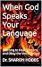When God Speaks Your Langua...