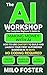 The AI Workshop: The Comple...
