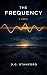 The Frequency: A Novel