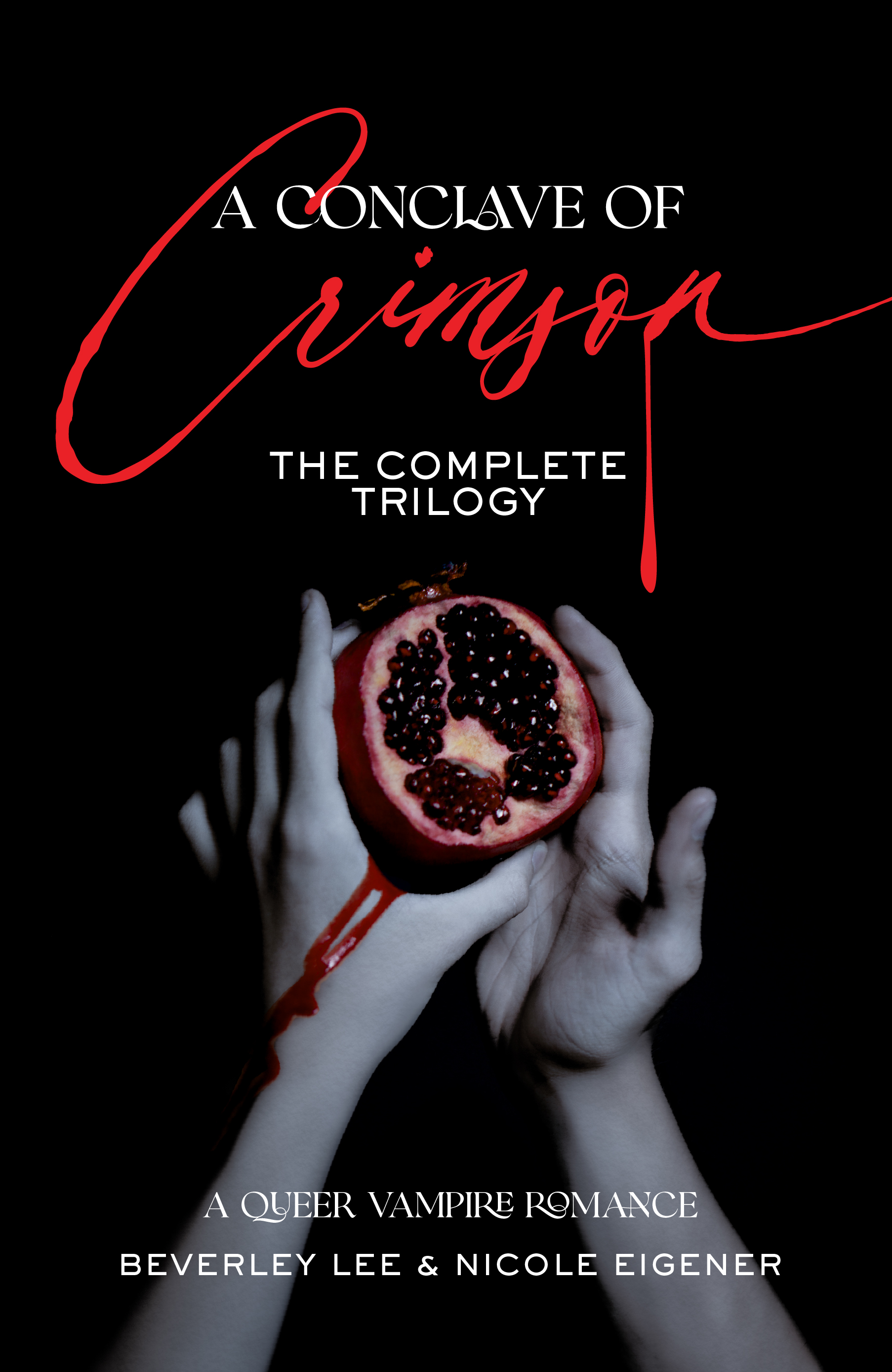 A Conclave of Crimson: A Queer Vampire Romance: The Complete Trilogy