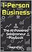 1-Person Business: The AI-P...