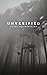 Unverified: an alien abduction story