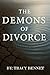 The Demons of Divorce: “Hea...