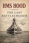 HMS HOOD: THE LAS...