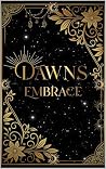 Dawns Embrace