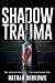 Shadow Trauma (The Night Cl...