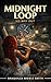 Midnight Loop: No Way Out