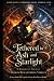 Tethered in Ash and Starlig...