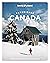 Lonely Planet Experience Canada (Travel Guide)