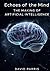 Echoes of the Mind: The Mak...