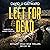 Left for Dead: A Yorkshire Murder Mystery (DCI Harry Grimm Crime Thrillers, Book 23)