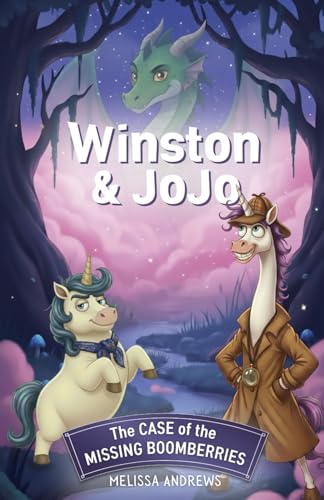 Winston & JoJo: The Case of the Missing Boomberries (Paperback)