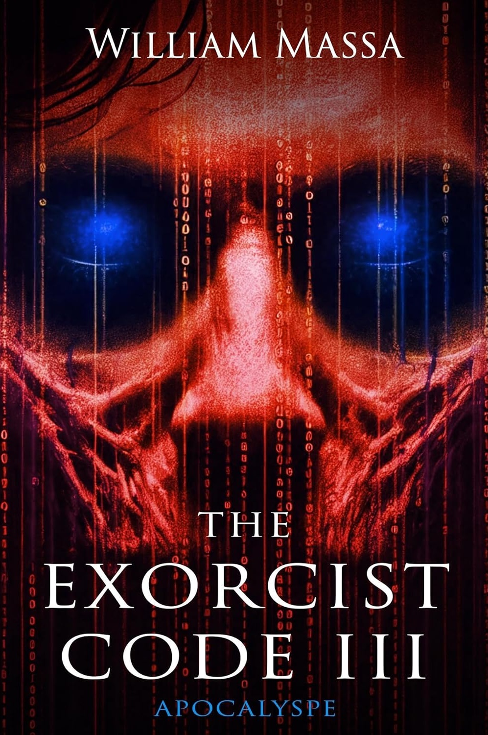 The Exorcist Code 3: Apocalypse (The Exorcist Code, #3)
