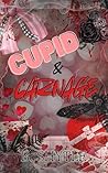 Cupid & Carnage: ...