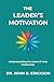 The Leader's Motivation: Un...