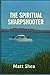 The Spiritual Sharpshooter