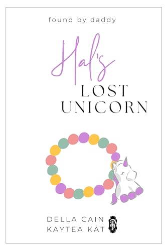 Hal's Lost Unicorn (Found by Daddy Book 17)