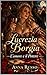 LUCREZIA BORGIA: L'amore e ...