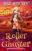 Roller Ghoster: A Paranormal Cozy Mystery Romance
