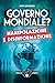 Governo Mondiale?: Manipola...
