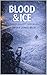 Blood & Ice (Michael Flaher...