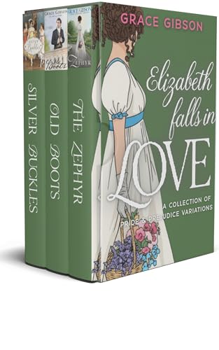 Elizabeth Falls in Love: A Collection of Pride and Prejudice Variations (Kindle Edition)