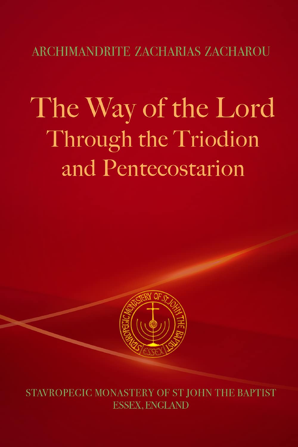 The Way of the Lord: Through the Triodion and Pentecostarion