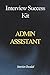 Administrative Assistant Interview Success Guide Structured P... by Interview Decoded