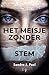 Het meisje zonder stem (Dutch Edition)